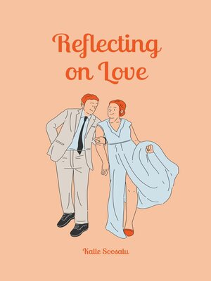 cover image of Reflecting on Love
